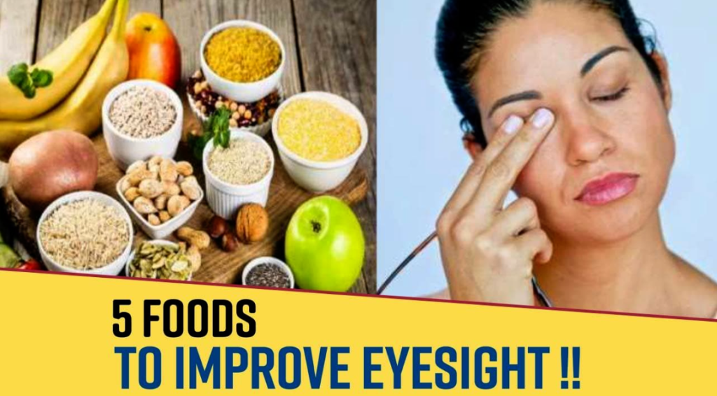 5 Healthy Foods to Improve Eyesight