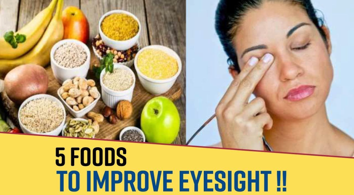 5 Healthy Foods to Improve Eyesight