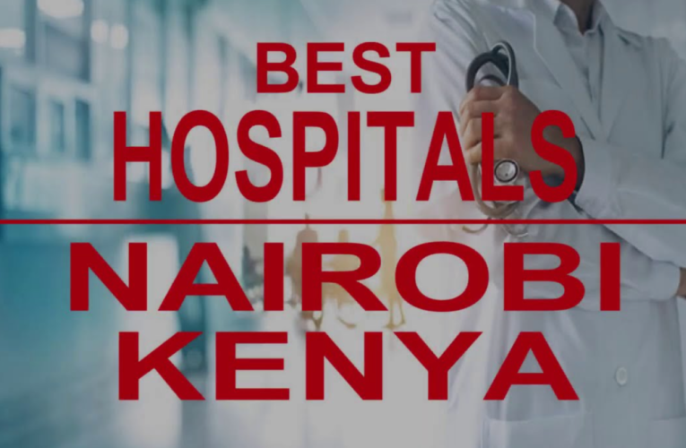 Top Hospitals in Kenya